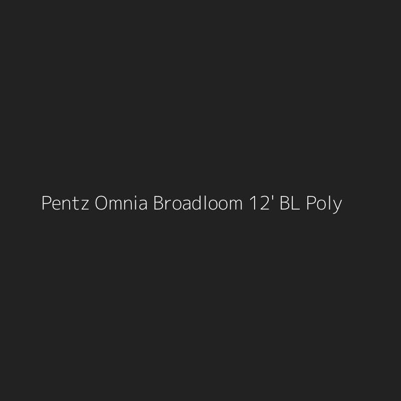 Pentz Omnia Broadloom 12' BL Poly