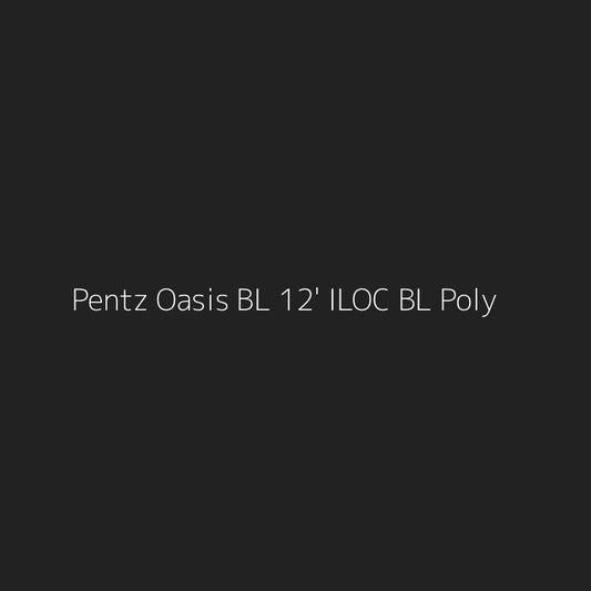 Pentz Oasis BL 12' ILOC BL Poly